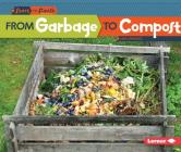 From Garbage to Compost (Start to Finish) By Lisa Owings Cover Image