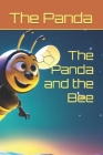The Panda and the Bee (Little Dragon #1) By The Panda Cover Image
