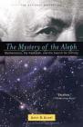 The Mystery of the Aleph: Mathematics, the Kabbalah, and the Search for Infinity Cover Image