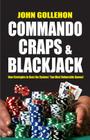 Commando Craps and Blackjack By John Gollehon Cover Image