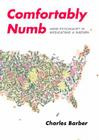Comfortably Numb: How Psychiatry Is Medicating a Nation Cover Image