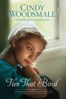 Ties That Bind: A Novel (The Amish of Summer Grove #1) Cover Image