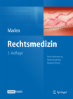 Rechtsmedizin: Befunderhebung, Rekonstruktion, Begutachtung By Burkhard Madea (Editor) Cover Image