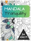 Mandala Tranquility - Stress Relief Through Sacred Geometry: Coloring Your Way to Relaxation and Mental Clarity By Aam Pixel Cover Image