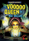 The Voodoo Queen of New Orleans By K. C. Kelley, Lisa Naffziger (Illustrator) Cover Image