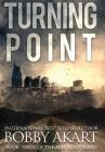 Turning Point: A Post-Apocalyptic EMP Survival Thriller (Blackout #3) By Bobby Akart Cover Image