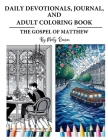 Daily Devotions, Journal, and Adult Coloring Book: Gospel of Matthew By Marty Ransom Cover Image