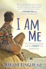 I Am Me: My Personal Journey with My Forty Plus Autistic Son By Marlene Ringler Cover Image