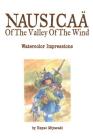 Nausicaä of the Valley of the Wind: Watercolor Impressions By Hayao Miyazaki Cover Image