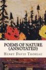Poems of Nature (annotated) By Henry David Thoreau Cover Image