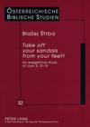«Take Off Your Sandals from Your Feet!»: An Exegetical Study of Josh 5,13-15 (Oesterreichische Biblische Studien #32) By Georg Braulik (Editor), Blazej Strba Cover Image