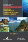 Managing Sustainability in the Hospitality and Tourism Industry: Paradigms and Directions for the Future (Advances in Hospitality and Tourism) By Vinnie Jauhari (Editor) Cover Image