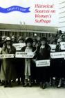 Historical Sources on Women's Rights (America's Story) Cover Image