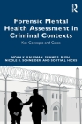 Forensic Mental Health Assessment in Criminal Contexts: Key Concepts and Cases Cover Image