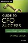 CFO Success (Wiley Corporate F&a) By Samuel Dergel Cover Image