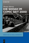 Die Shoah Im Comic Seit 2000: Erinnern Zeichnen (Medien Und Kulturelle Erinnerung #5) By Thomas Merten Cover Image