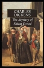 The Mystery of Edwin Drood Illustrated By Charles Dickens Cover Image
