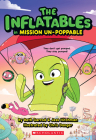 The Inflatables in Mission Un-Poppable (The Inflatables #2) By Beth Garrod, Jess Hitchman, Chris Danger (Illustrator) Cover Image