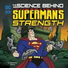 The Science Behind Superman's Strength By Mike Cavallaro (Cover Design by), Agnieszka Biskup Cover Image