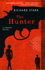 The Hunter: A Parker Novel By Richard Stark Cover Image