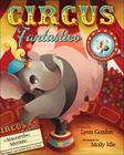 Circus Fantastico: A Magnifying Mystery By Lynn Gordon, Molly Idle Cover Image