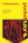 Pocket Tutor Orthopaedics By Nicola Blucher Cover Image