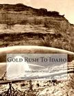 Gold Rush To Idaho Cover Image