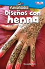 Manualidades: Diseños con alheña (TIME FOR KIDS®: Informational Text) Cover Image