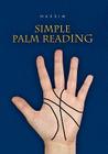 Simple Palm Reading By Nassim Cover Image