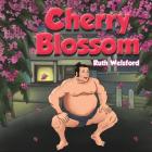 Cherry Blossom By Ruth Welsford Cover Image