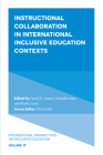 Instructional Collaboration in International Inclusive Education Contexts (International Perspectives on Inclusive Education #17) By Sarah Semon (Editor), Danielle Lane (Editor) Cover Image