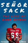 Señor Sack: The Life of Gabe Rivera Cover Image