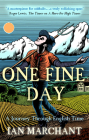 One Fine Day By Ian Marchant Cover Image