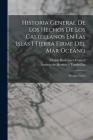 Historia General De Los Hechos De Los Castellanos En Las Islas I Tierra Firme Del Mar Oceano: Decada Cuarta By Antonio de Herrera Y Tordesillas (Created by), Nicolás Rodríguez Franco ((Madrid)) (Created by) Cover Image