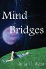 Mind Bridges: Seven Facets of Magic By Danica B. West (Illustrator), Julia H. West Cover Image