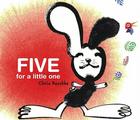 Five for a Little One By Chris Raschka, Chris Raschka (Illustrator) Cover Image
