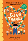 Give Thanks: You Can Reach Out and Spread Joy! 50 Gratitude Activities & Games Cover Image