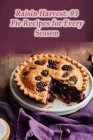 Raisin Harvest: 93 Pie Recipes for Every Season By The Savor Salon Yana Cover Image