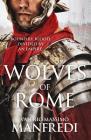 Wolves of Rome By Valerio Massimo Manfredi Cover Image