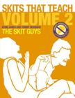 Skits That Teach, Volume 2: Banned in Wisconsin // 35 Cheese Free Skits2 Cover Image