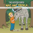 The Adventures of Mac and Teckla: Teckla Gets Hurt By Dawn Ward Cover Image