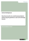 Psychomotorik als sozial-kommunikative Förderung für gehörlose und schwerhörige Kinder By Gerhard Holdinghausen Cover Image
