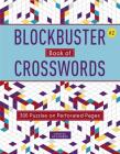 Blockbuster Book of Crosswords 2: Volume 2 By Rich Norris (Editor) Cover Image