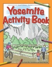 Yosemite Activity Book (Color and Learn) By Paula Ellis, Shane Nitzsche (Illustrator) Cover Image