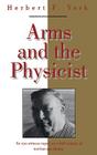 Arms and the Physicist (Masters of Modern Physics #12) Cover Image