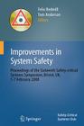 Improvements in System Safety: Proceedings of the Sixteenth Safety-Critical Systems Symposium, Bristol, Uk, 5-7 February 2008 By Felix Redmill (Editor), Tom Anderson (Editor) Cover Image