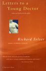 Letters To A Young Doctor By Richard Selzer Cover Image