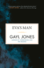 Eva's Man (Celebrating Black Women Writers #5) By Gayl Jones Cover Image