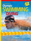 Great Moments in Olympic Swimming & Diving (Great Moments in Olympic Sports) By Karen Rosen Cover Image