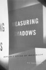 Measuring Shadows: Kepler's Optics of Invisibility By Raz Chen-Morris Cover Image